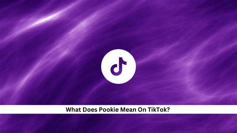 pookie blooper meaning|“Pookie” Meaning on TikTok Explained .